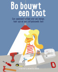 Bo bouwt een boot.jpg