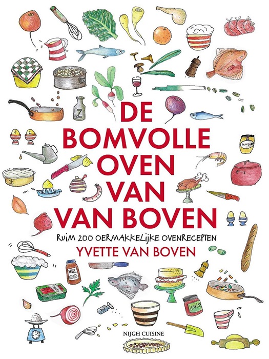 De bomvolle oven van Van Boven Meer dan 200 oermakkelijke ovenrecepten .jpg