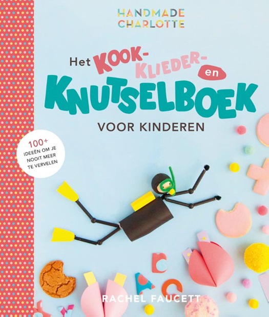 Het kook- klieder- en knutselboek voor kinderen 60 ideeën om je nooit meer te vervelen .jpg