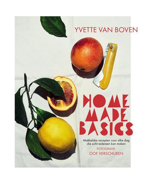 Home Made Basics Makkelijke recepten voor elke dag die echt iedereen kan maken .jpg