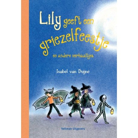 Lily geeft een griezelfeestje en andere verhaaltjes.jpg