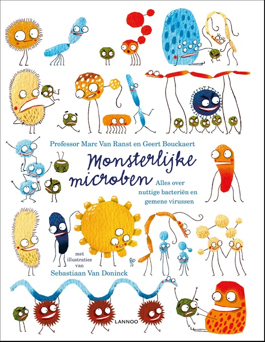 Monsterlijke microben Alles over nuttige bacteriën en gemene virussen.jpg
