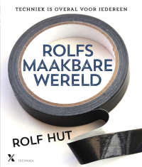 Rolfs maakbare wereld.jpg