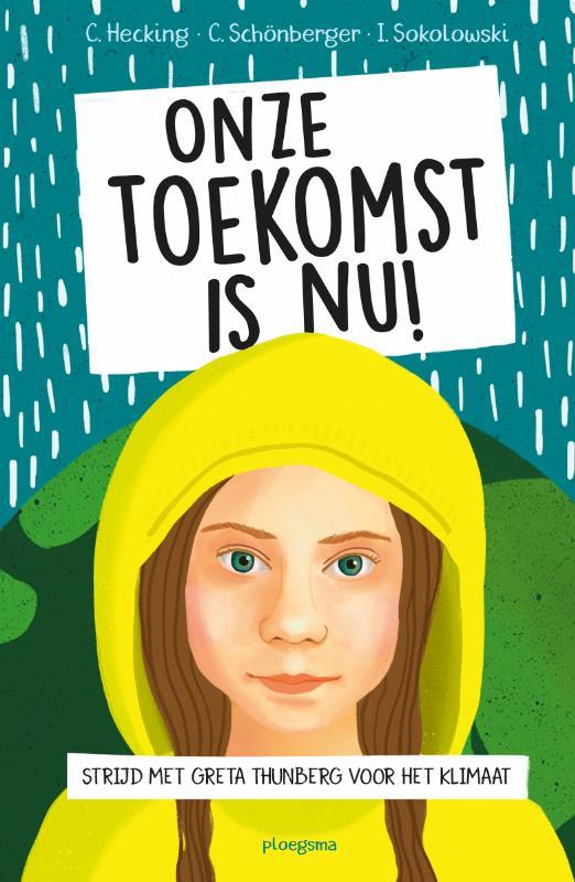 Onze toekomst is nu! Strijd met Greta Thunberg voor het klimaat.jpg