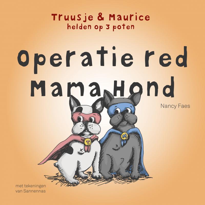 truusje & Maurice - Helden op drie poten.jpg