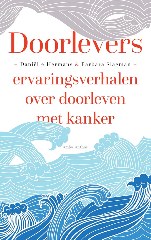 Doorlevers Ervaringsverhalen over doorleven met kanker .jpg
