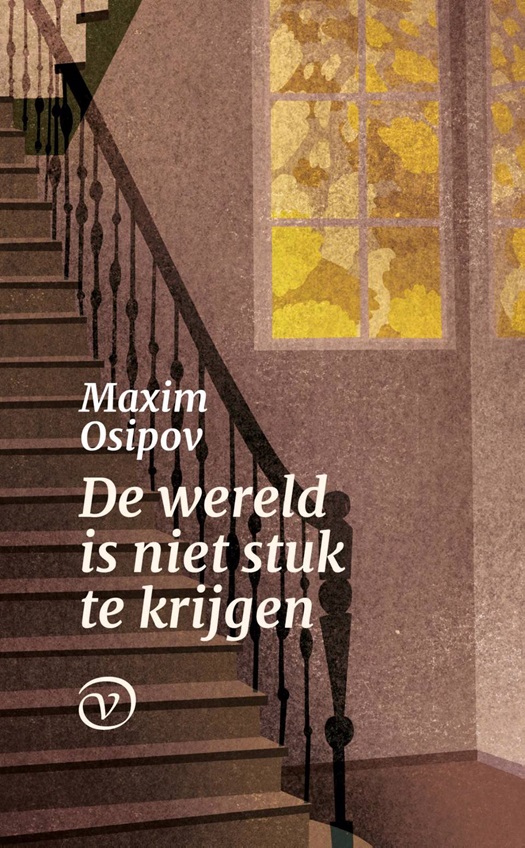 Maxim Osipov - De wereld is niet stuk te krijgen.jpg