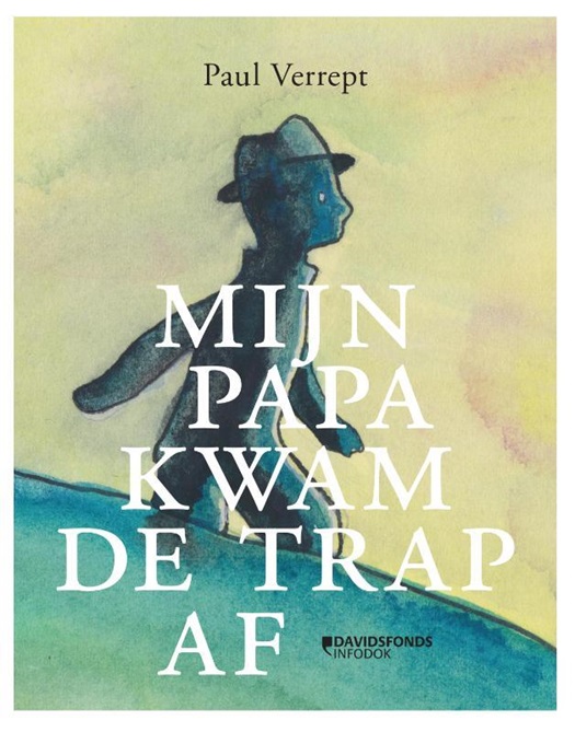 Mijn papa kwam de trap af .jpg