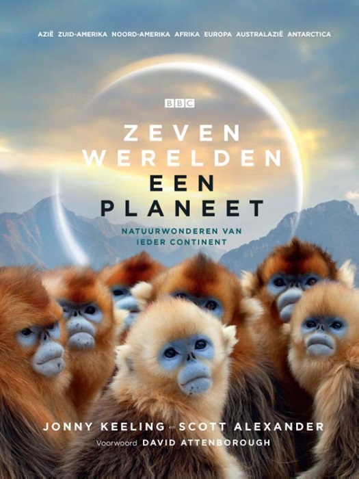 Zeven Werelden, Een Planeet Natuurwonderen van ieder continent .jpg