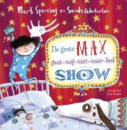 de grote maxgaatnognietnaarbedshow.jpg